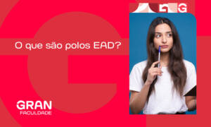 O que são polos EAD e como funcionam na prática? Confira!