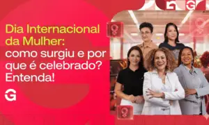 Dia Internacional da Mulher: como surgiu e por que é celebrado? Entenda!