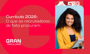 Currículo 2026: O que os recrutadores de fato procuram? Confira aqui!