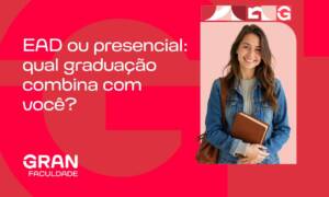 EAD ou presencial: qual graduação combina com você?