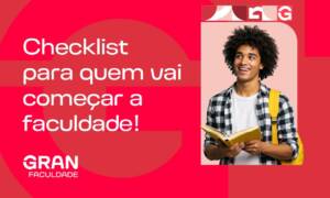 Checklist para quem vai começar a faculdade: guia completo para calouros