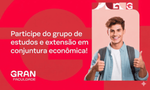 GEECE 2026: participe do grupo de estudos e extensão em conjuntura econômica