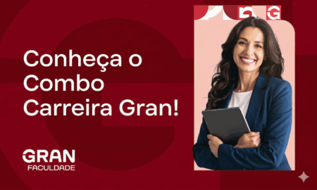 Combo Carreira Gran: entenda como funciona e quais as vantagens