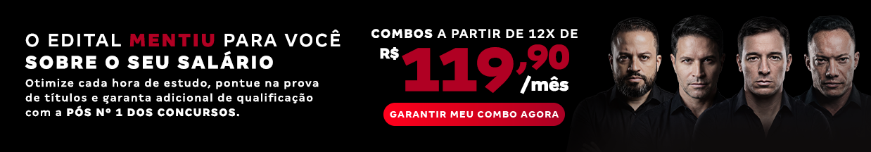 [Banner Combo Carreira] O edital mentiu para você – Pós março/2026