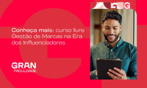 Gestão de Marcas na Era dos Influenciadores: conheça curso livre e gratuito