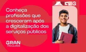 Profissões que cresceram após a digitalização dos serviços públicos: quais são?