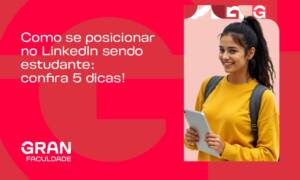 Como se destacar no LinkedIn? Confira 5 dicas para turbinar seu perfil