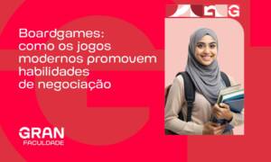 Jogos de tabuleiro: como os boardgames promovem habilidades de negociação