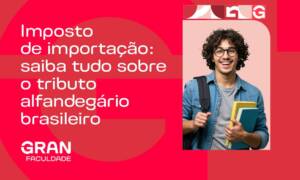 Imposto de importação: o que é, quanto custa e como calcular em 2026
