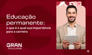 Educação permanente: o que é e qual sua importância para a carreira