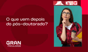 O que vem depois do pós-doutorado? Entenda possíveis caminhos de carreira