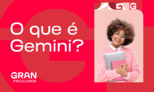 O que é Gemini? Saiba tudo sobre a IA do Google e como usar da melhor forma