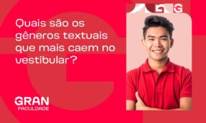 Gêneros textuais: o que são e quais mais caem no vestibular? Confira! 