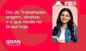 Dia do Trabalhador: origem, direitos e o que muda no Brasil hoje