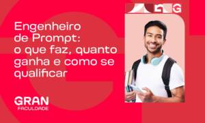 Engenheiro de Prompt: o que faz, quanto ganha e como se qualificar?