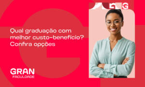 Qual graduação com melhor custo-benefício? Confira opções