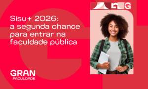 Sisu+ 2026: a segunda chance para entrar na faculdade pública