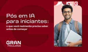 Pós em IA para iniciantes: o que você precisa saber antes de começar