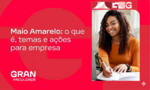 Maio Amarelo: o que significa, temas, estatísticas e ações para empresas