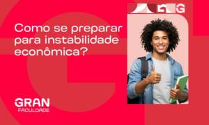 Instabilidade econômica: como se preparar para cenários de crise? Saiba como se proteger
