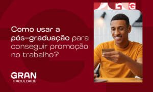 Como usar a pós-graduação para conseguir promoção no trabalho? Confira oportunidades reais