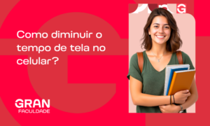 Como diminuir o tempo de tela no celular? 15 dicas práticas para ter resultados reais