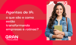 Agentes de IA: o que são e como estão transformando empresas e rotinas? Entenda!