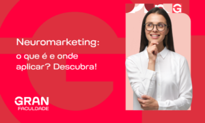 Neuromarketing: o que é e onde aplicar? Confira!