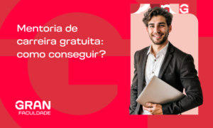 Mentoria de carreira gratuita: onde encontrar, como funciona e como conseguir uma