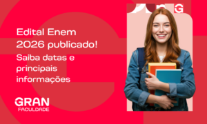 Edital Enem 2026 publicado! Confira inscrição e novas regras