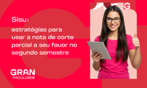 Sisu: estratégias para usar a nota de corte parcial a seu favor no segundo semestre