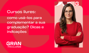 Cursos livres: como usá-los para complementar a sua graduação? Dicas e indicações