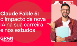 Claude Fable 5: o impacto da nova IA na sua carreira e nos estudos