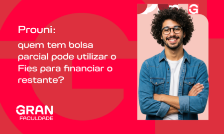 Posso usar Fies e Prouni juntos com bolsa parcial? Saiba como funciona
