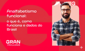 Analfabetismo funcional: o que é, consequências e dados do Brasil