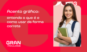 Acento gráfico: regras atualizadas e exemplos com exercícios