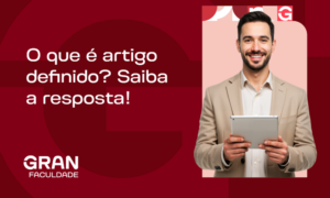 O que é artigo definido: conceito, usos e exemplos