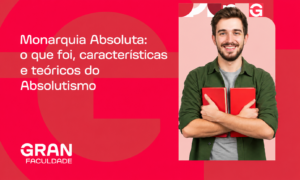 Monarquia Absoluta: o que foi, características e teóricos do Absolutismo