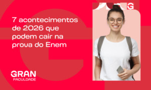 7 acontecimentos de 2026 que podem cair na prova do Enem