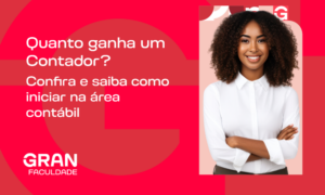 Quanto ganha um Contador? Confira e saiba como iniciar na área contábil