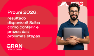 Prouni 2026.2: resultado disponível! Saiba como conferir e prazos das próximas etapas