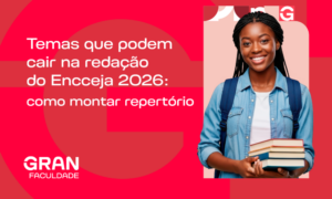 7 temas que podem cair na redação do Encceja 2026