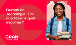 Cursos de Tecnologia: Por que fazer e qual escolher?