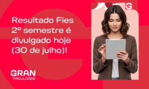 Resultado Fies 2026.2 saiu! Como consultar e próximos passos