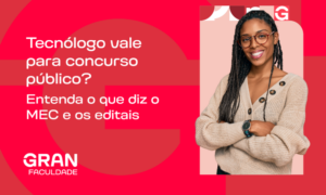 Tecnólogo vale para concurso público? Entenda o que diz o MEC e os editais