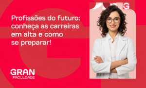 Profissões do futuro: conheça as carreiras em alta e como se preparar!