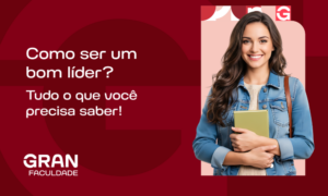 Como ser um bom líder? Tudo o que você precisa saber!