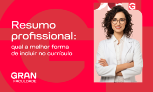Resumo profissional: como fazer e o que colocar no currículo