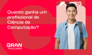 Quanto ganha um profissional de Ciência da Computação? Confira salários e carreira!