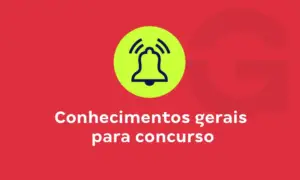 Conhecimentos gerais para concurso: o que estudar e como se preparar